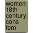Women 18th Century: Cons Fem
