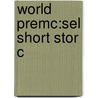 World Premc:sel Short Stor C by Premchand