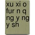Xu Xi O Fur N Q Ng Y Ng Y Sh