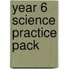 Year 6 Science Practice Pack door Richards Parsons