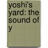 Yoshi's Yard: The Sound Of Y