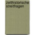 Zeithistorische Streitfragen