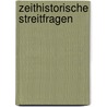 Zeithistorische Streitfragen door Leonid Luks