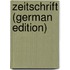 Zeitschrift (German Edition)