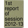 1st Report of Session 2012-13 door Great Britain: Parliament: House of Lords: Procedure Committee