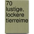70 lustige, lockere Tierreime