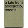 A Tale from Boccaccio. Poems. by Arthur Coles Armstrong