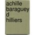 Achille Baraguey d   Hilliers