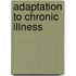 Adaptation to chronic illness