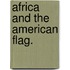 Africa and the American Flag.
