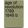 Age of Revolution 1789 1848 B door Hobsbawm E. J