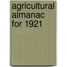 Agricultural Almanac for 1921 door John Spargo