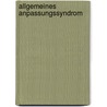 Allgemeines Anpassungssyndrom by Jesse Russell