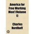 America for Free Working Men!