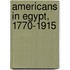 Americans in Egypt, 1770-1915