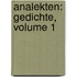 Analekten: Gedichte, Volume 1
