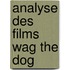 Analyse Des Films Wag the Dog