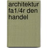 Architektur Fa1/4r Den Handel door Rkw Architects