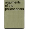 Arguments Of The Philosophers door A. Set