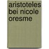 Aristoteles bei Nicole Oresme