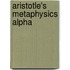 Aristotle's Metaphysics Alpha