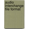 Audio Interchange File Format by Jesse Russell