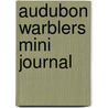 Audubon Warblers Mini Journal door John James Audubon