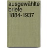 Ausgewählte Briefe 1884-1937 by Constantin Brunner