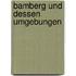 Bamberg Und Dessen Umgebungen