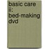 Basic Care Ii: Bed-making Dvd