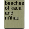 Beaches Of Kaua'i And Ni'Ihau by John R. Clark