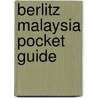 Berlitz Malaysia Pocket Guide door Berlitz