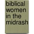 Biblical Women In The Midrash