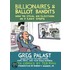 Billionaires & Ballot Bandits