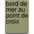 Bord de mer au point de croix