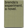 Brenda's Experiment. A novel. door Henry Martineau Greenhow