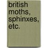 British Moths, Sphinxes, Etc.
