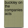 Buckley On The Companies Acts door Brenda Hannigan