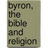 Byron, the Bible and Religion door International Byron Seminar 1985 Haifa