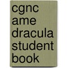 Cgnc Ame Dracula Student Book door Jason Cobley
