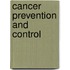 Cancer Prevention and Control