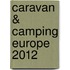 Caravan & Camping Europe 2012