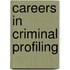 Careers in Criminal Profiling