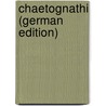 Chaetognathi (German Edition) by Von Ritter-Záhony Rudolf