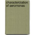 Characterization of Aeromonas