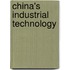 China's Industrial Technology