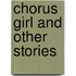 Chorus Girl and Other Stories