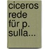 Ciceros Rede Für P. Sulla...