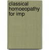 Classical Homoeopathy For Imp door Subrata Kumar Banerjea