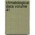 Climatological Data Volume 41